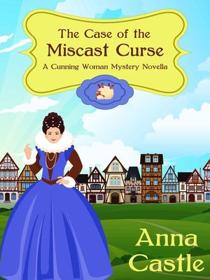 cover image of The Case of the Miscast Curse